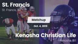 Matchup: St. Francis High vs. Kenosha Christian Life  2019