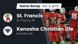 Recap: St. Francis  vs. Kenosha Christian Life  2019
