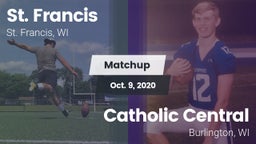 Matchup: St. Francis High vs. Catholic Central  2020