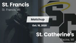 Matchup: St. Francis High vs. St. Catherine's  2020