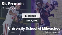 Matchup: St. Francis High vs. University School of Milwaukee 2020