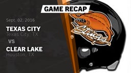 Recap: Texas City  vs. Clear Lake  2016