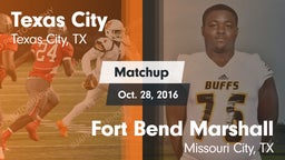 Matchup: Texas City High vs. Fort Bend Marshall  2016