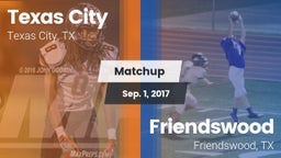 Matchup: Texas City High vs. Friendswood  2017