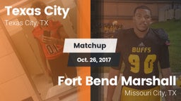 Matchup: Texas City High vs. Fort Bend Marshall  2017