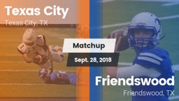 Matchup: Texas City High vs. Friendswood  2018