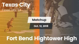 Matchup: Texas City High vs. Fort Bend Hightower High 2018