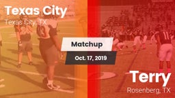 Matchup: Texas City High vs. Terry  2019