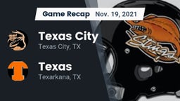 Recap: Texas City  vs. Texas  2021