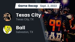 Recap: Texas City  vs. Ball  2022