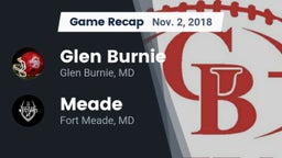 Recap: Glen Burnie  vs. Meade  2018