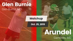 Matchup: Glen Burnie High vs. Arundel  2019