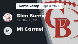 Recap: Glen Burnie  vs. Mt Carmel 2021