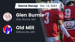 Recap: Glen Burnie  vs. Old Mill  2022