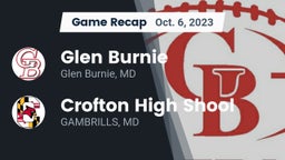 Recap: Glen Burnie  vs. Crofton High Shool  2023