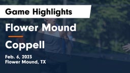 Flower Mound  vs Coppell  Game Highlights - Feb. 6, 2023