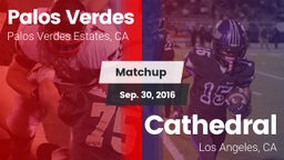 Matchup: Palos Verdes High vs. Cathedral  2016