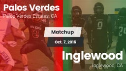 Matchup: Palos Verdes High vs. Inglewood  2016