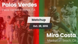 Matchup: Palos Verdes High vs. Mira Costa  2016