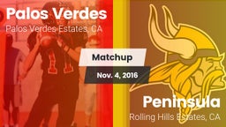 Matchup: Palos Verdes High vs.  Peninsula  2016