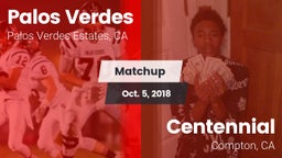 Matchup: Palos Verdes High vs. Centennial  2018