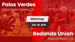 Matchup: Palos Verdes High vs. Redondo Union  2019