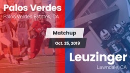 Matchup: Palos Verdes High vs. Leuzinger  2019