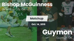 Matchup: Bishop McGuinness vs. Guymon  2016