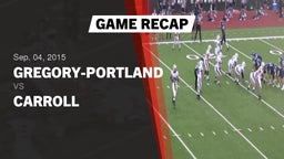 Recap: Gregory-Portland  vs. Carroll  2015