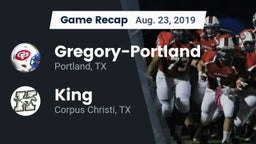Recap: Gregory-Portland  vs. King  2019