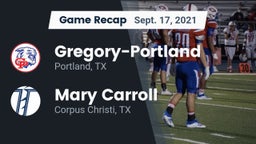 Recap: Gregory-Portland  vs. Mary Carroll  2021