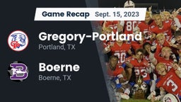 Recap: Gregory-Portland  vs. Boerne  2023