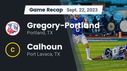Recap: Gregory-Portland  vs. Calhoun  2023