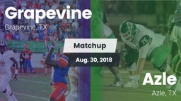 Matchup: Grapevine High vs. Azle  2018