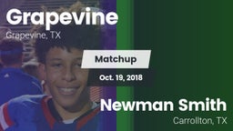 Matchup: Grapevine High vs. Newman Smith  2018