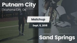 Matchup: Putnam City High vs. Sand Springs 2018