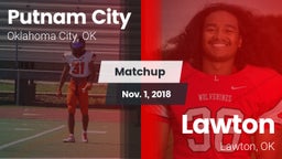 Matchup: Putnam City High vs. Lawton   2018