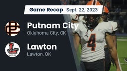 Recap: Putnam City  vs. Lawton   2023