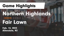 Northern Highlands  vs Fair Lawn  Game Highlights - Feb. 14, 2023