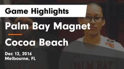 Palm Bay Magnet  vs Cocoa Beach Game Highlights - Dec 12, 2016