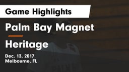 Palm Bay Magnet  vs Heritage  Game Highlights - Dec. 13, 2017
