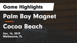 Palm Bay Magnet  vs Cocoa Beach  Game Highlights - Jan. 16, 2019