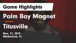 Palm Bay Magnet  vs Titusville  Game Highlights - Nov. 21, 2019