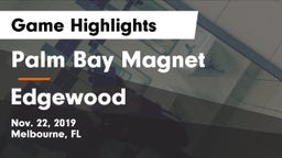 Palm Bay Magnet  vs Edgewood Game Highlights - Nov. 22, 2019
