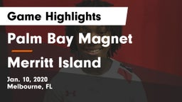 Palm Bay Magnet  vs Merritt Island Game Highlights - Jan. 10, 2020