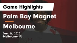 Palm Bay Magnet  vs Melbourne  Game Highlights - Jan. 16, 2020