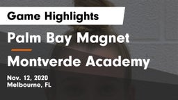 Palm Bay Magnet  vs Montverde Academy Game Highlights - Nov. 12, 2020