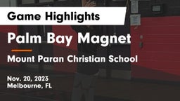 Palm Bay Magnet  vs Mount Paran Christian School Game Highlights - Nov. 20, 2023