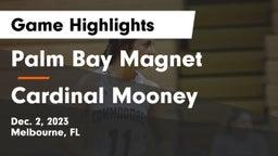 Palm Bay Magnet  vs Cardinal Mooney  Game Highlights - Dec. 2, 2023