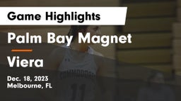 Palm Bay Magnet  vs Viera  Game Highlights - Dec. 18, 2023